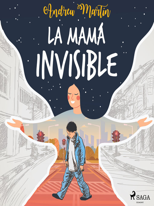 Title details for La mamá invisible by Andreu Martín - Available